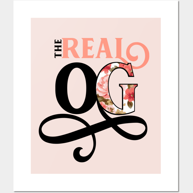 The Real OG Original Gangsta Girly Pink Floral T-Shirt Wall Art by figandlilyco